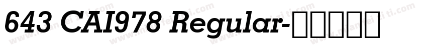 643 CAI978 Regular字体转换